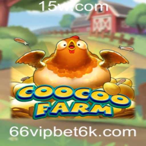 Explorando o Mundo de CooCooFarm: Regras e Estratégias para o 66 VIP Bet